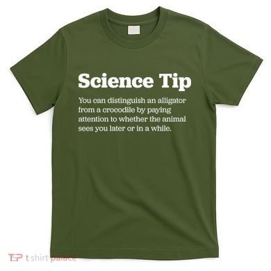 Funny Science Tip How To Distinguish A Alligator From A Crocodile T-Shirt
