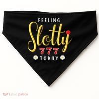 Feeling Slotty Today Women Slot Machine Casino Gambling USA-Made Doggie Bandana thumb 0