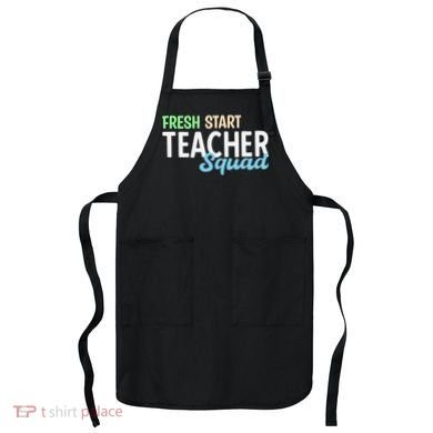Fresh Start Teacher Squad For Educators Apron