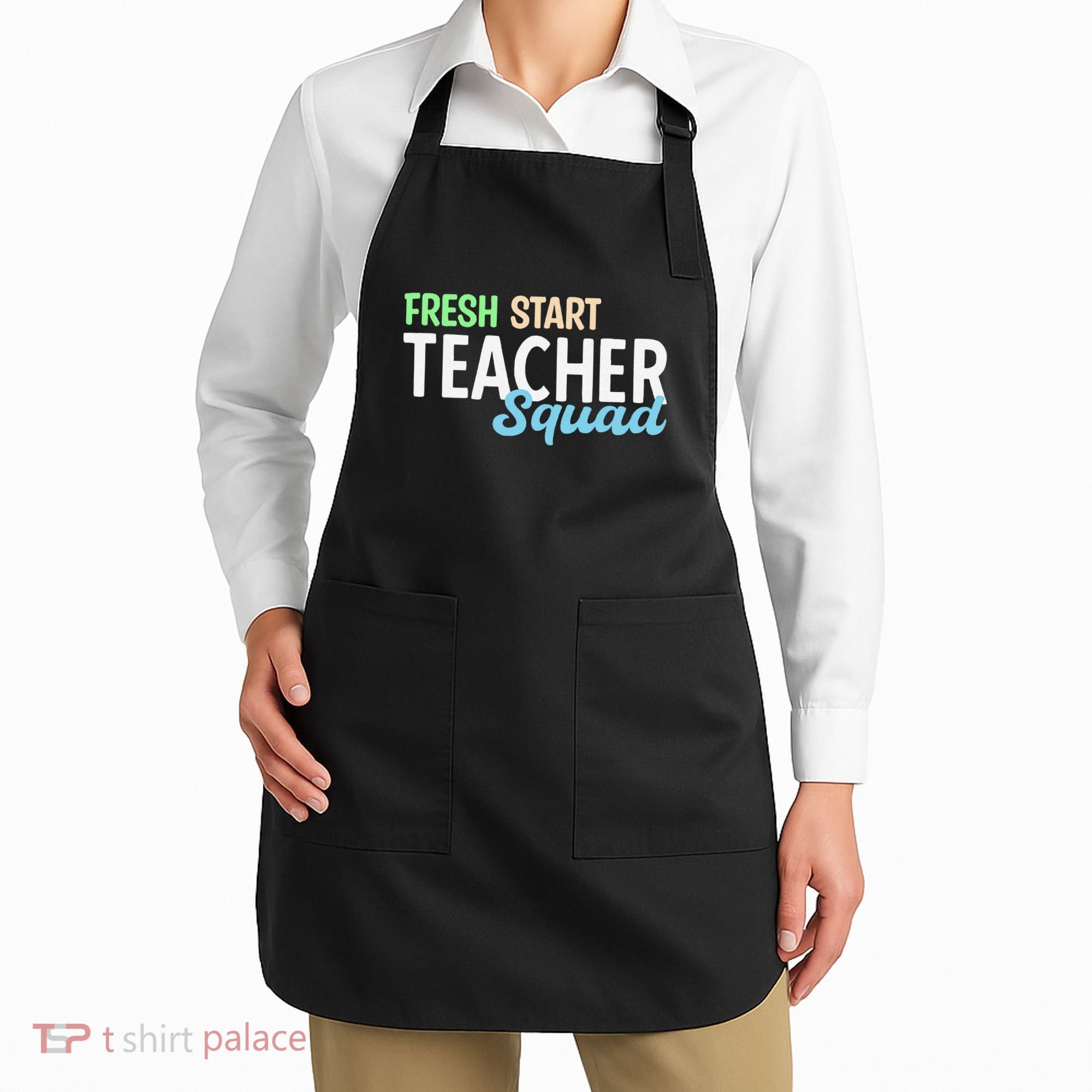 Fresh Start Teacher Squad For Educators Apron