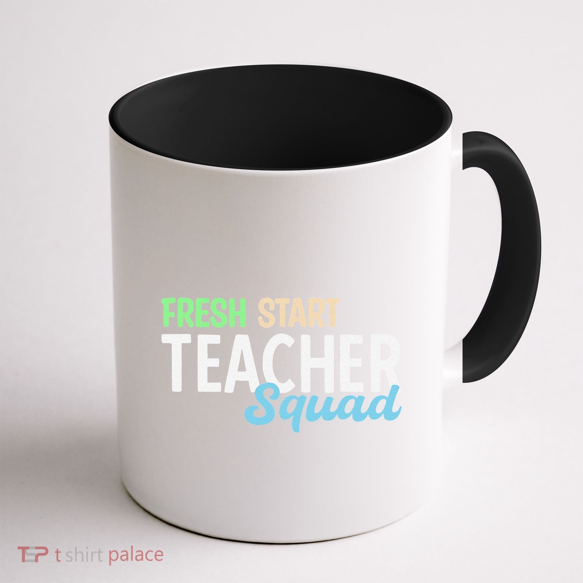 Fresh Start Teacher Squad For Educators Coffee Mug