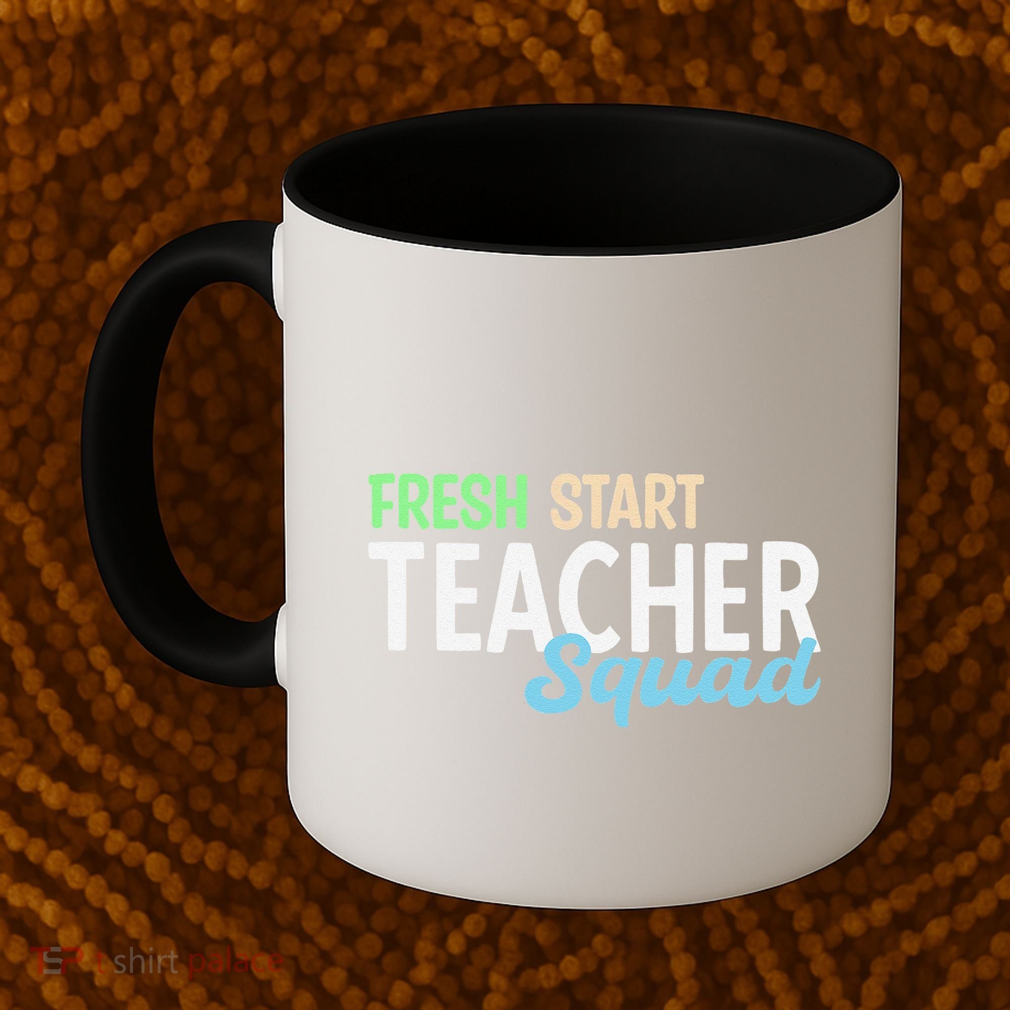 Fresh Start Teacher Squad For Educators Coffee Mug