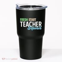 Fresh Start Teacher Squad For Educators Tumbler thumb 0