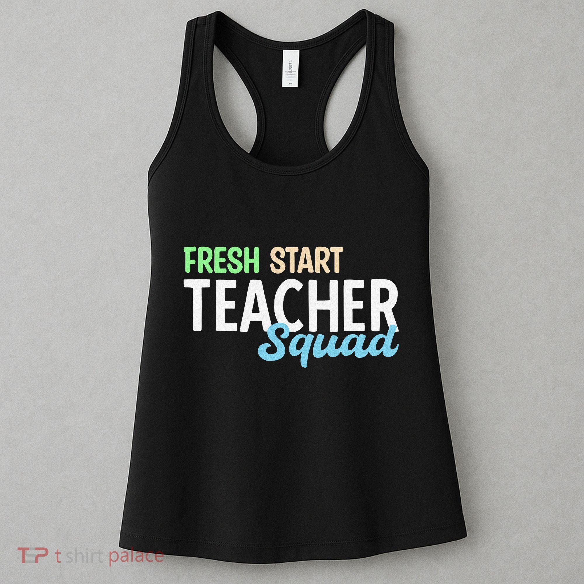 Fresh Start Teacher Squad For Educators Women's Tank Top