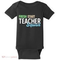 Fresh Start Teacher Squad For Educators Baby Bodysuit thumb 0