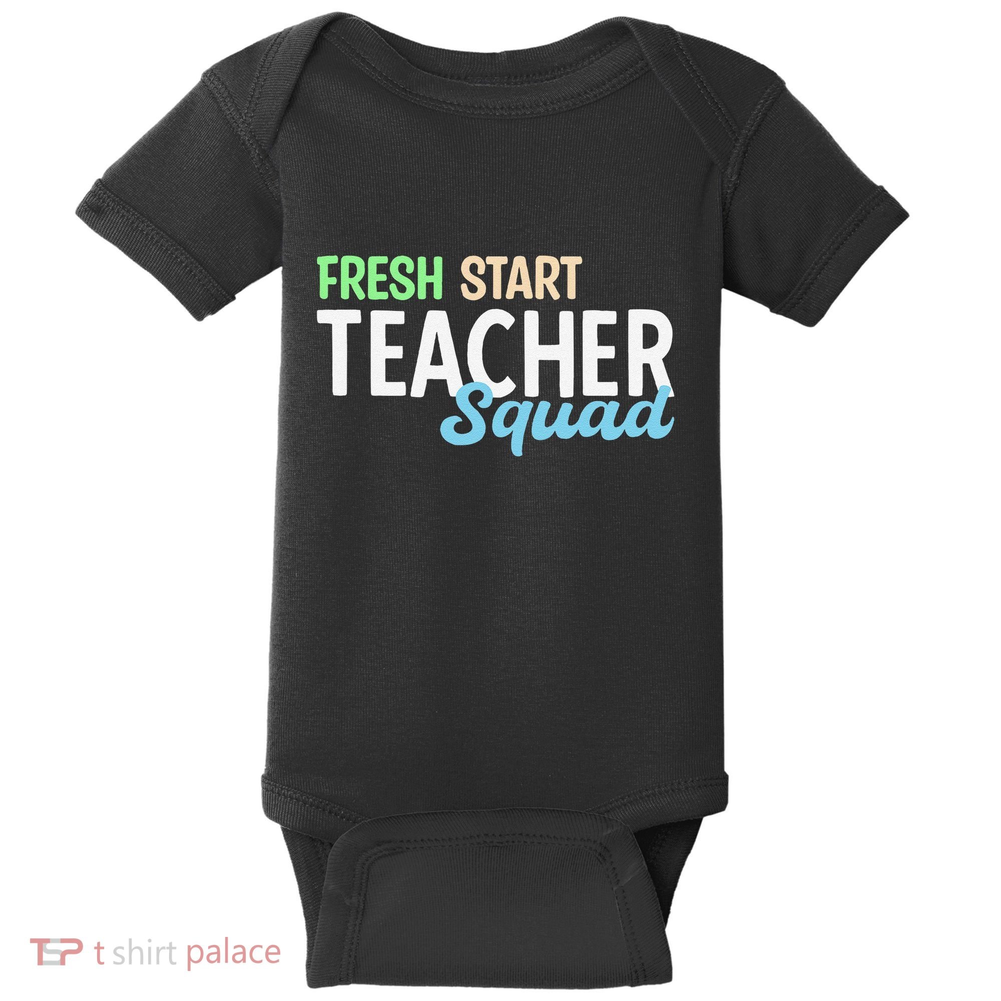 Fresh Start Teacher Squad For Educators Baby Bodysuit