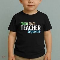 Fresh Start Teacher Squad For Educators Toddler T-Shirt thumb 2