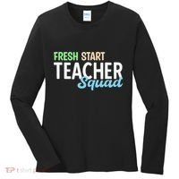 Fresh Start Teacher Squad For Educators Women's Long Sleeve Shirt thumb 0
