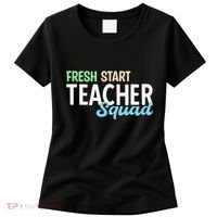 Fresh Start Teacher Squad For Educators Women's T-Shirt thumb 0