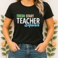 Fresh Start Teacher Squad For Educators Women's T-Shirt thumb 2