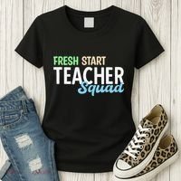Fresh Start Teacher Squad For Educators Women's T-Shirt thumb 3