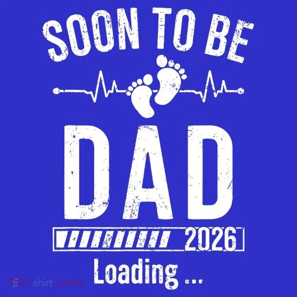 Funny Soon To Be Dad Est 2026 Loading T-Shirt
