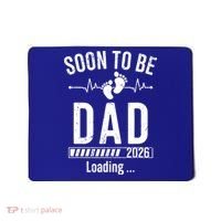 Funny Soon To Be Dad Est 2026 Loading Mousepad thumb 0