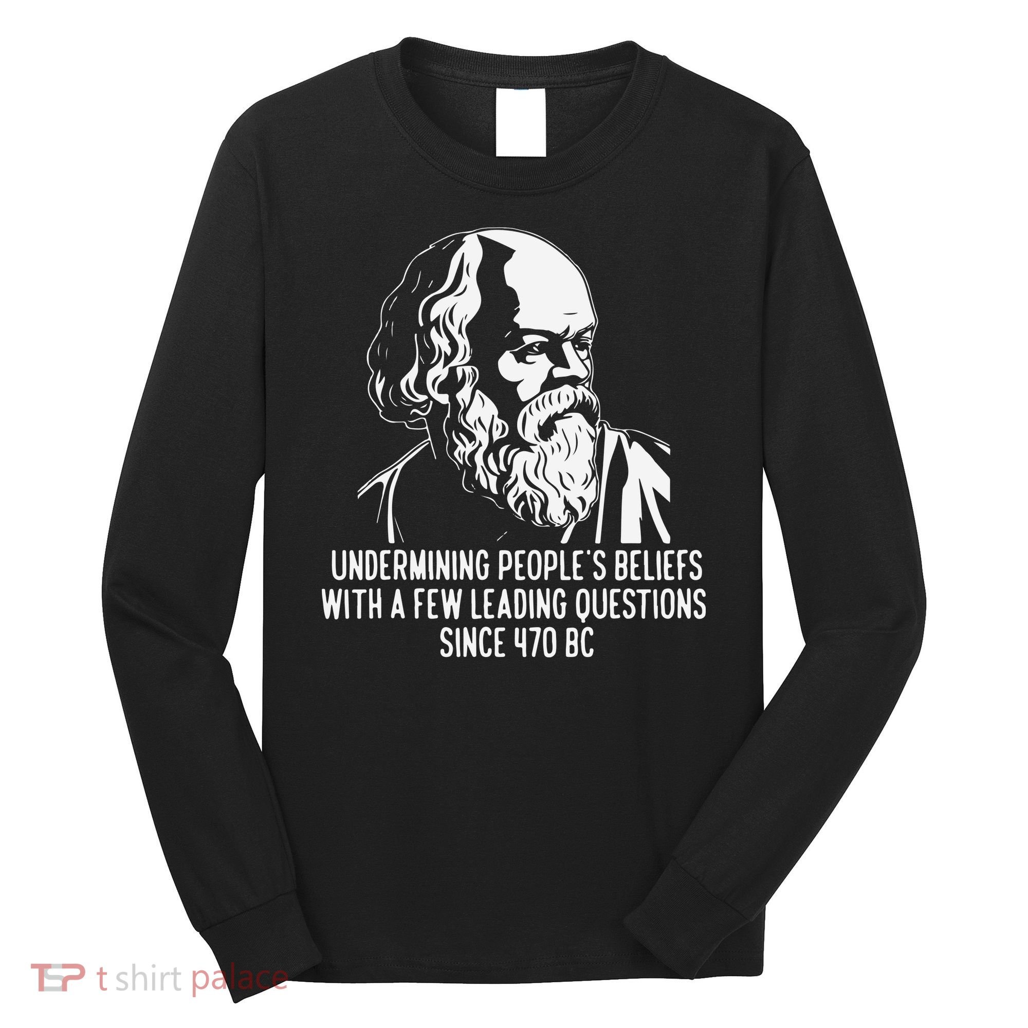 Funny Socrates The Socratic Method Classical Philosophy Long Sleeve Shirt