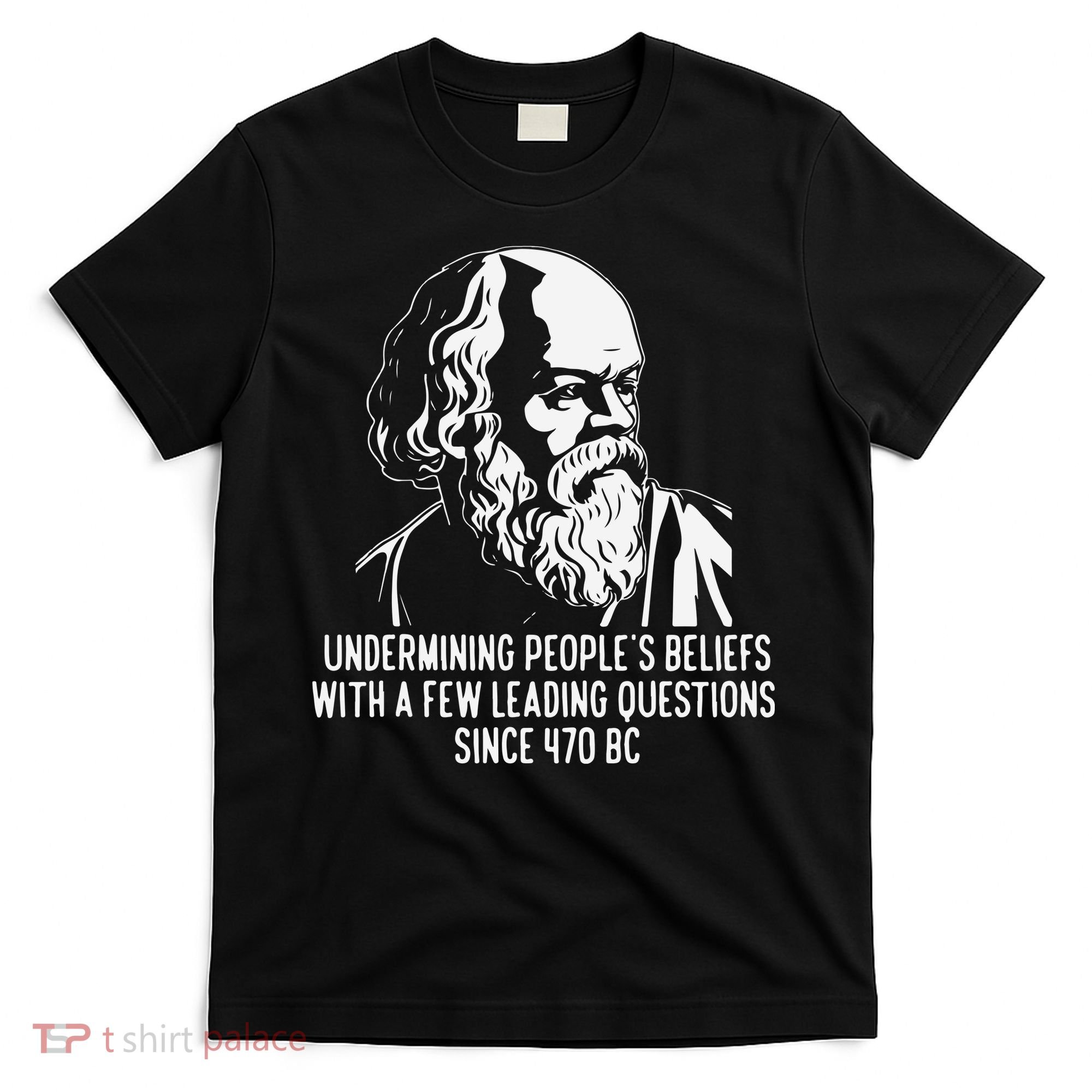 Funny Socrates The Socratic Method Classical Philosophy T-Shirt
