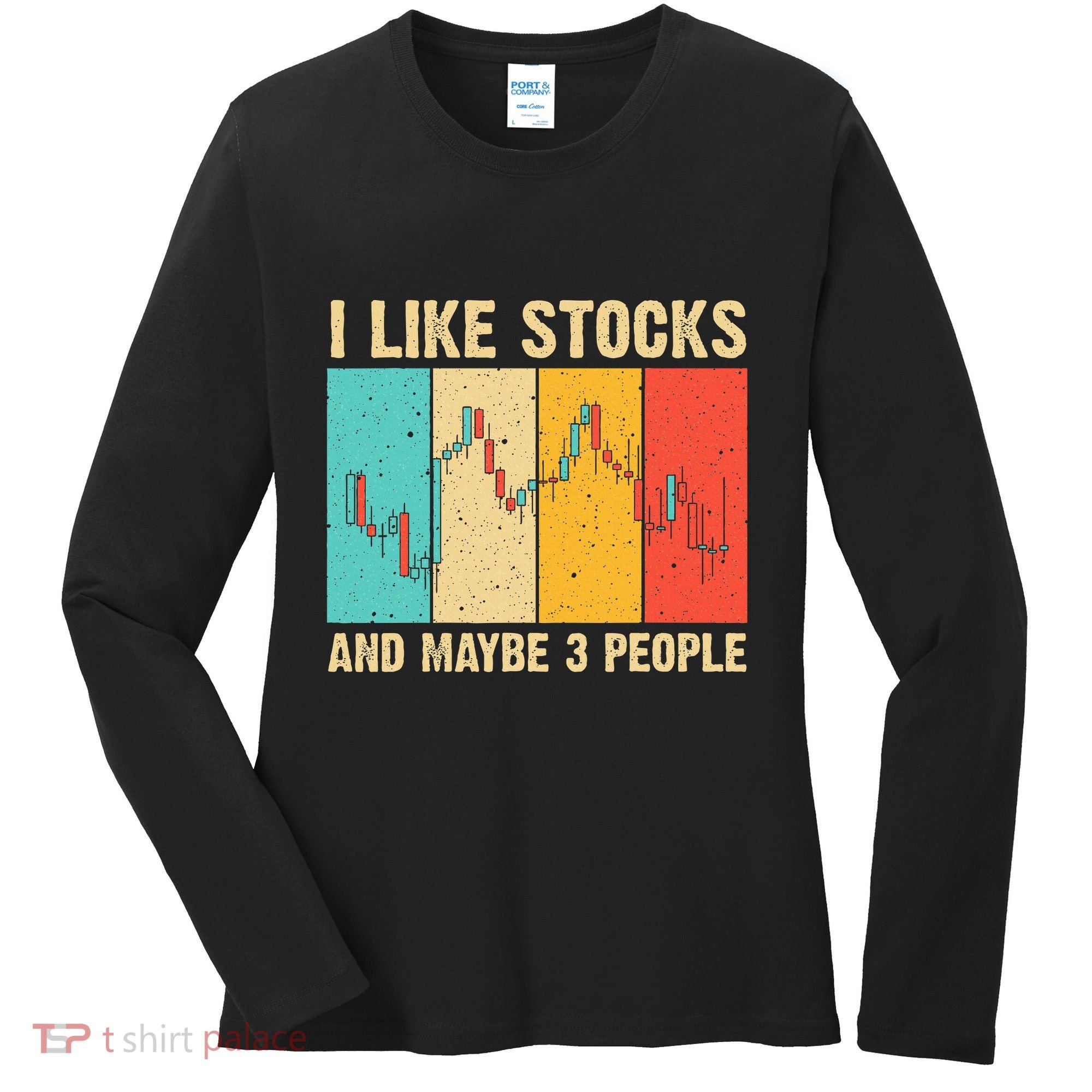 Funny Stock Trading Stockbroker Day Trading Marketing Lovers Women's Long Sleeve Shirt