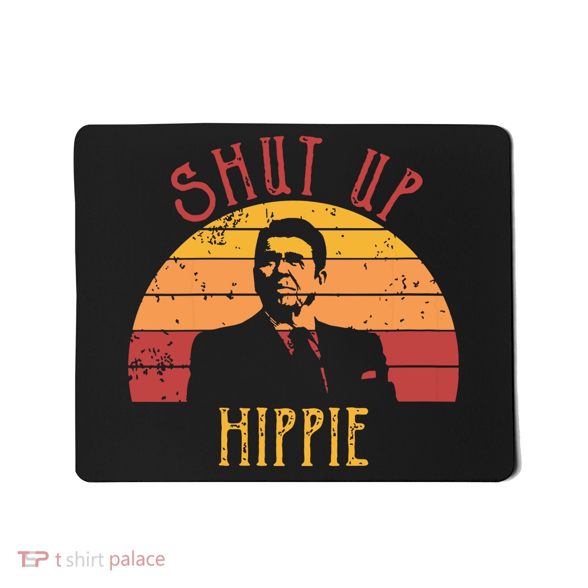 Funny Shut Up Hippie Ronald Regan Conservative Anti Liberal Vneck Mousepad
