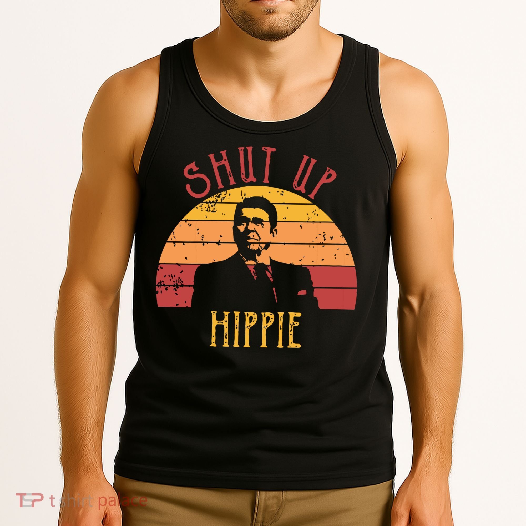 Funny Shut Up Hippie Ronald Regan Conservative Anti Liberal Vneck Tank Top
