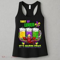 Funny Shut Up Liver It's Mardi Gras Women's Tank Top thumb 3