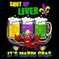Funny Shut Up Liver It's Mardi Gras Tank Top thumb 6