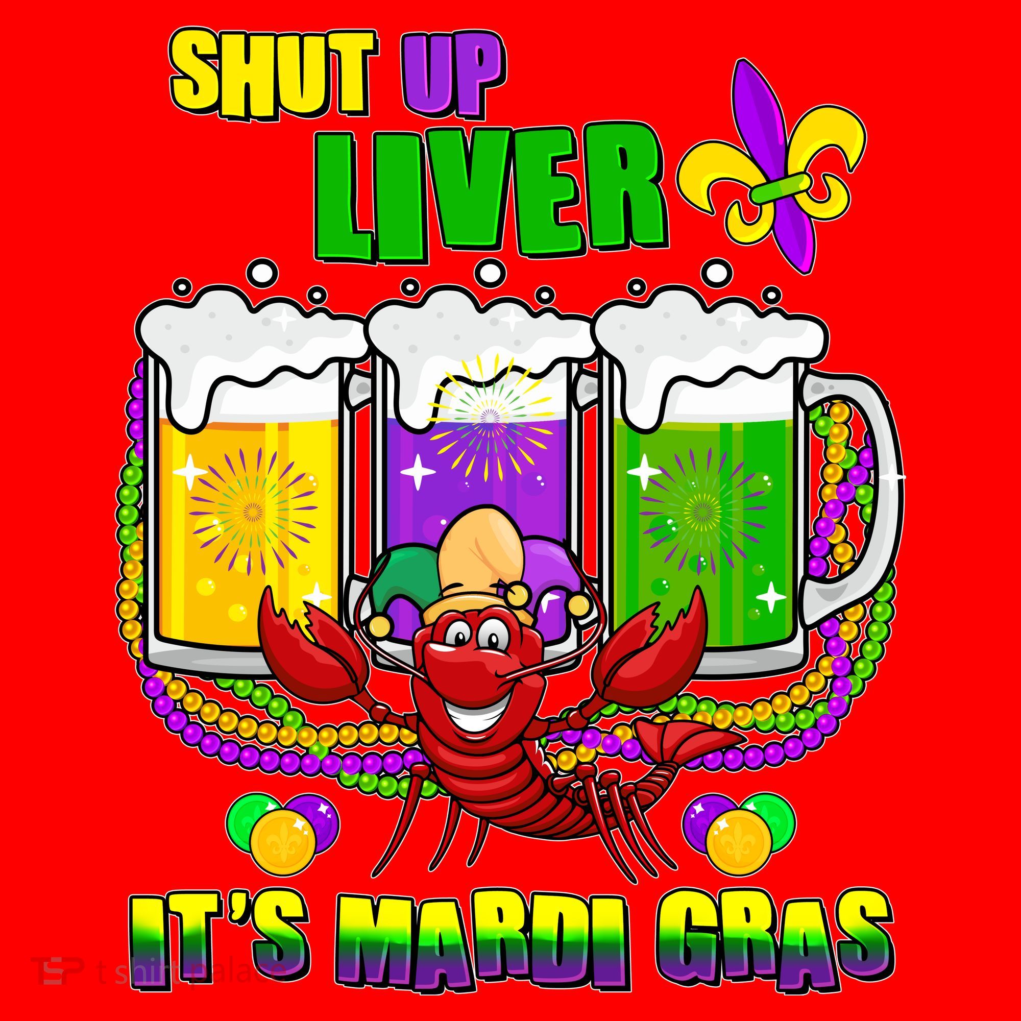 Funny Shut Up Liver It's Mardi Gras Santa Hat