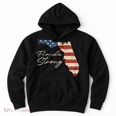 Florida Strong Usa Flag Florida Map Hurricane Milton Pray For All Hoodie