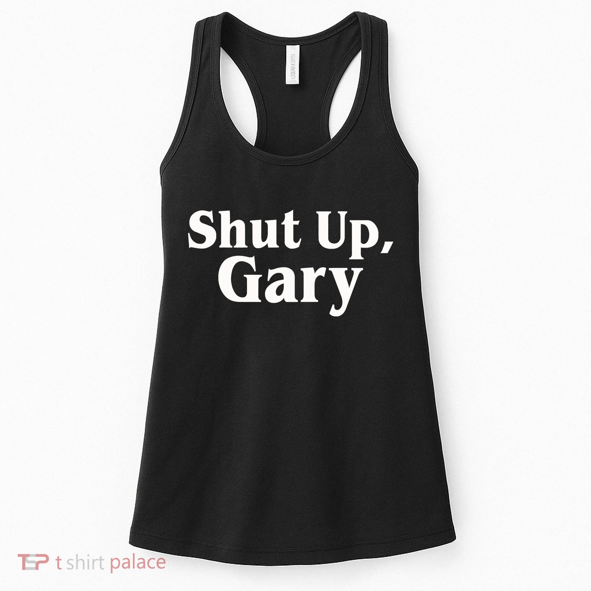 Football Shut Up Gary Women's Tank Top