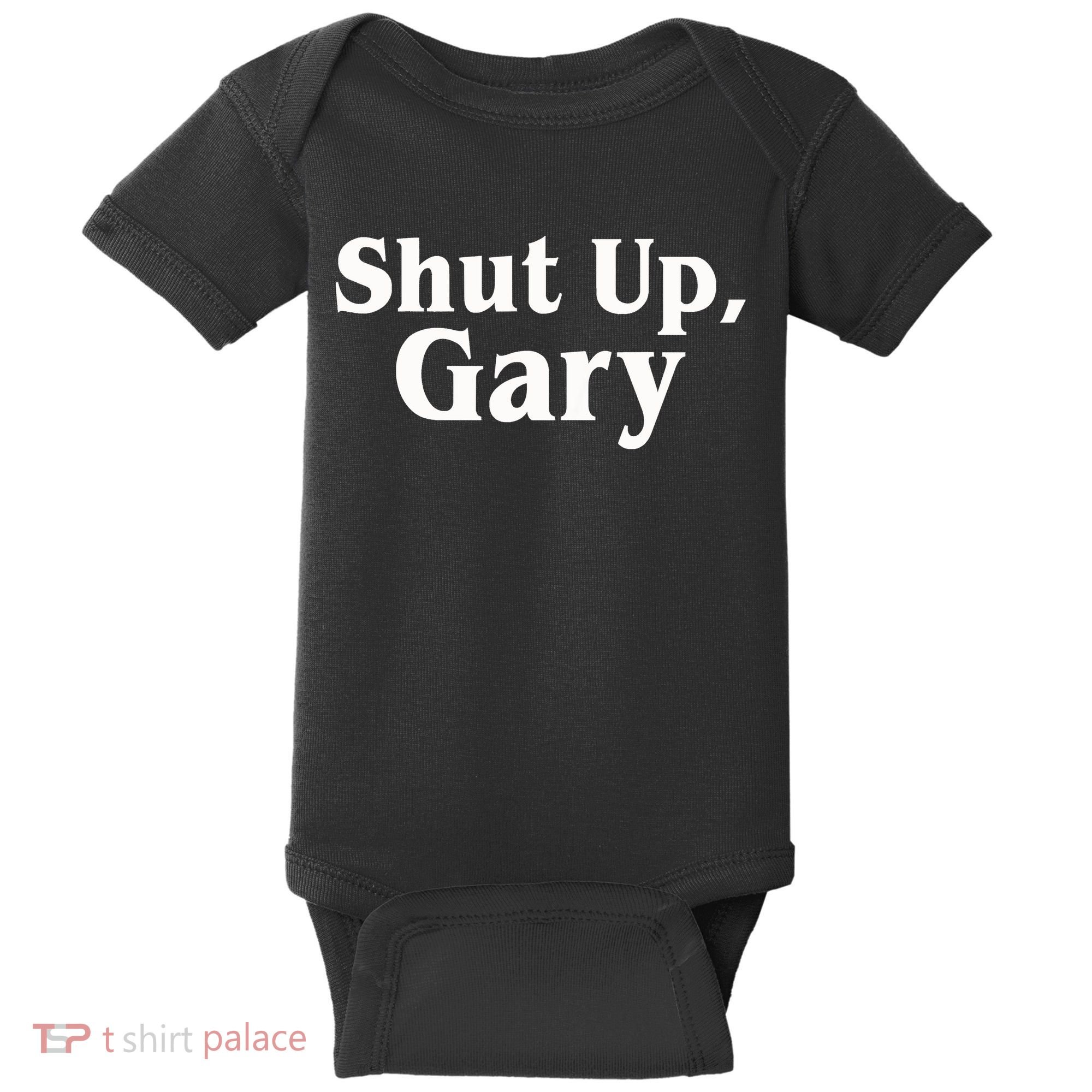 Football Shut Up Gary Baby Bodysuit