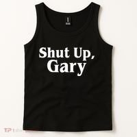 Football Shut Up Gary Tank Top thumb 2