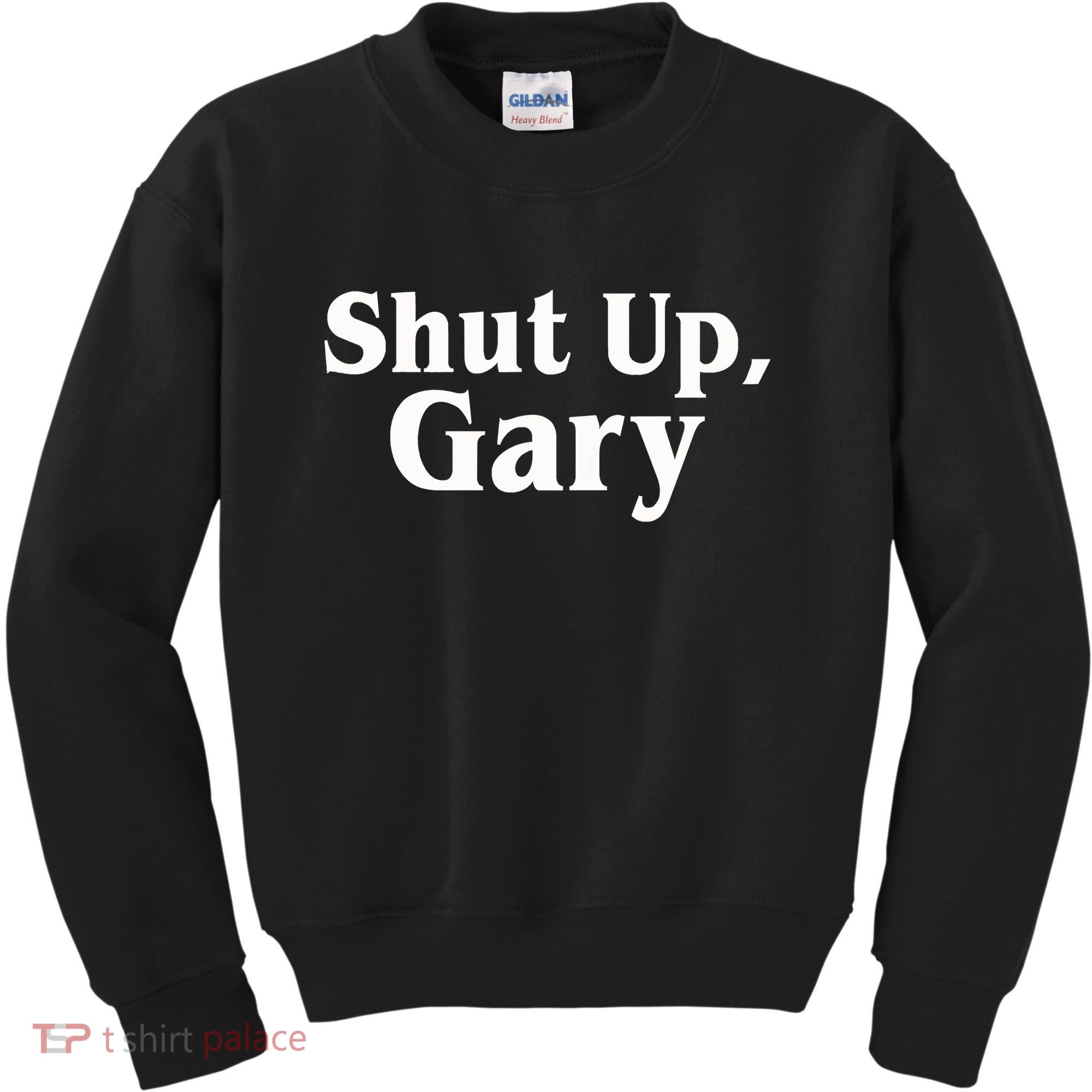 Football Shut Up Gary Kids Sweatshirt