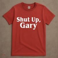 Football Shut Up Gary T-Shirt thumb 4