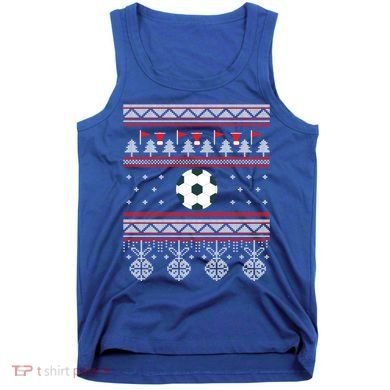 Funny Soccer Ugly Christmas Sweaters Meaningful Gift Tank Top