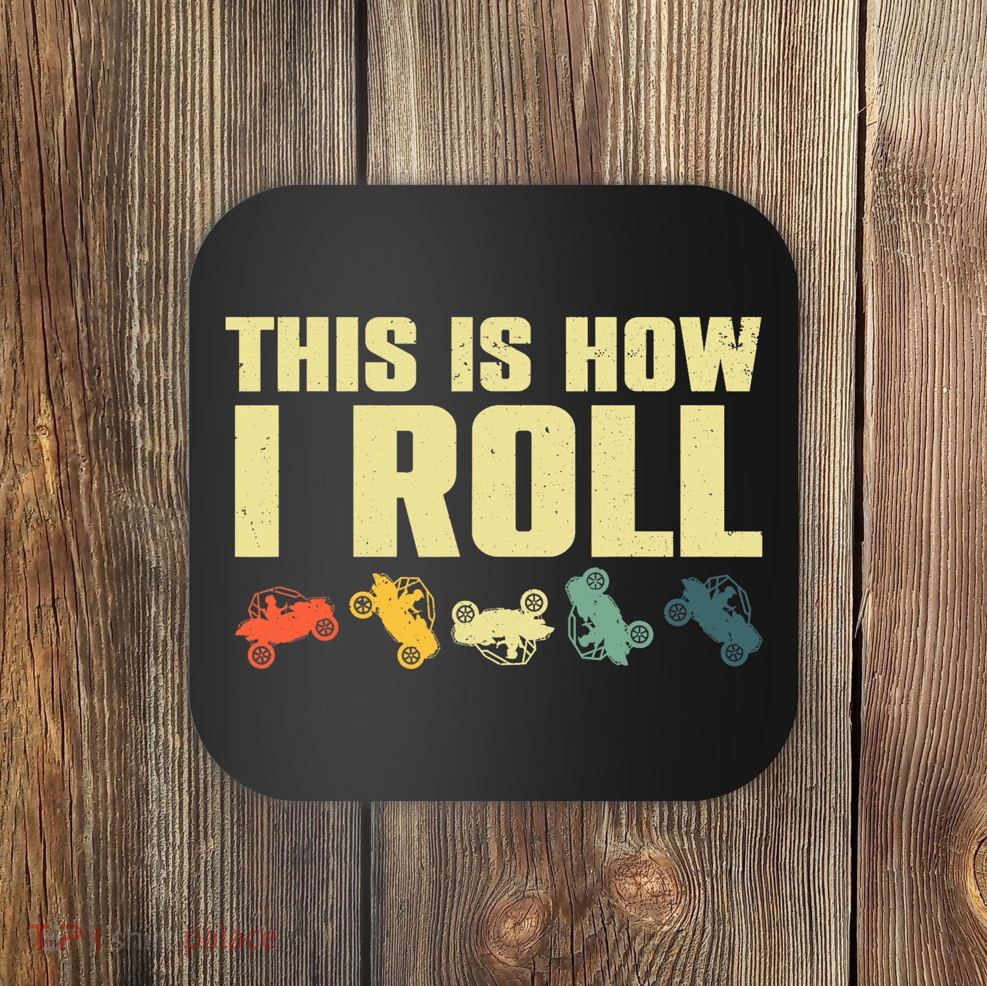 Funny Side-By-Side UTV Art 4 Wheeler ATV Lover Coaster