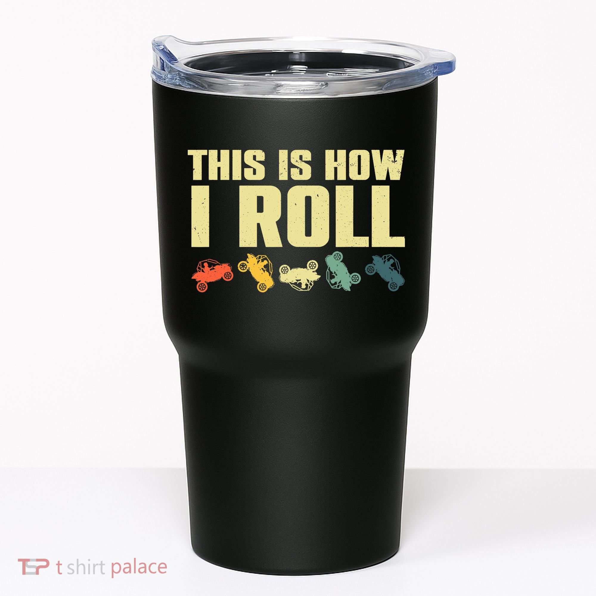 Funny Side-By-Side UTV Art 4 Wheeler ATV Lover Tumbler