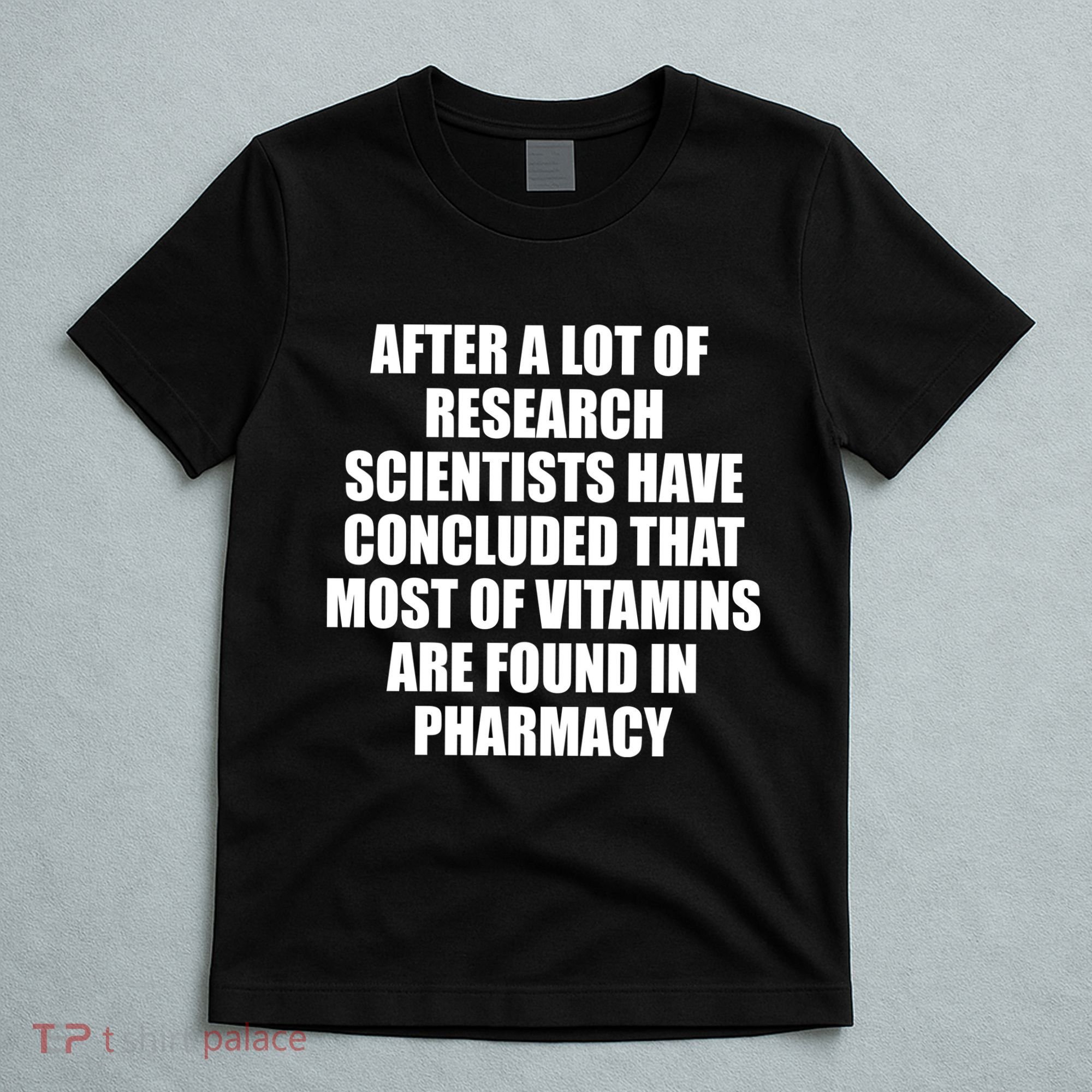 Funny Scientist Vitamins Pharmacy T-Shirt