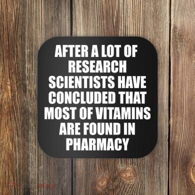 Funny Scientist Vitamins Pharmacy Coaster
