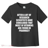 Funny Scientist Vitamins Pharmacy Toddler T-Shirt thumb 0