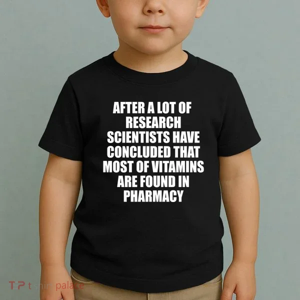Funny Scientist Vitamins Pharmacy Toddler T-Shirt
