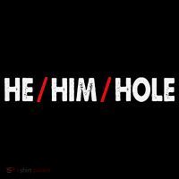 Funny Sarcastic Valentine's Day He Him Hole Women's Hoodie thumb 2
