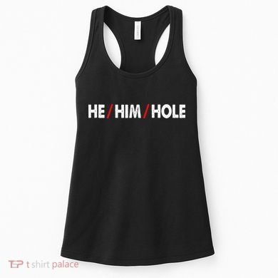 Funny Sarcastic Valentine's Day He Him Hole Women's Tank Top