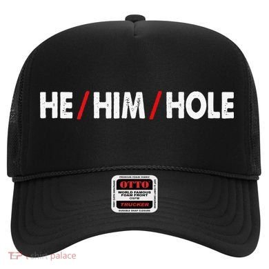 Funny Sarcastic Valentine's Day He Him Hole Hat