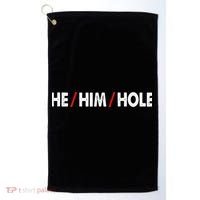 Funny Sarcastic Valentine's Day He Him Hole Golf Towel thumb 0