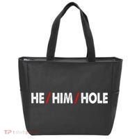 Funny Sarcastic Valentine's Day He Him Hole Tote Bag thumb 0