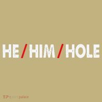 Funny Sarcastic Valentine's Day He Him Hole Mousepad thumb 1