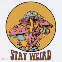 Funny Stay Weird Mushroom Meme Hoodie thumb 7