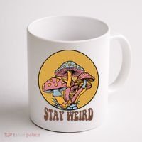 Funny Stay Weird Mushroom Meme Coffee Mug thumb 1