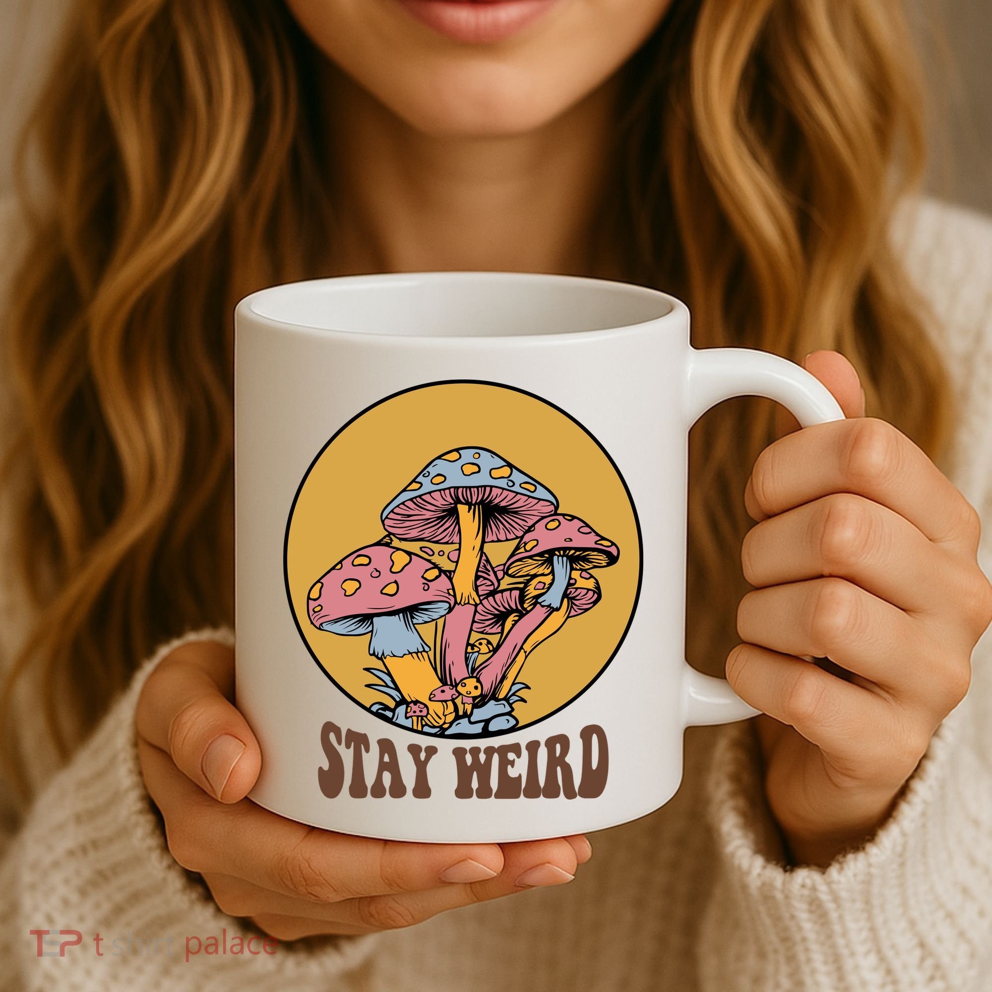 Funny Stay Weird Mushroom Meme Coffee Mug