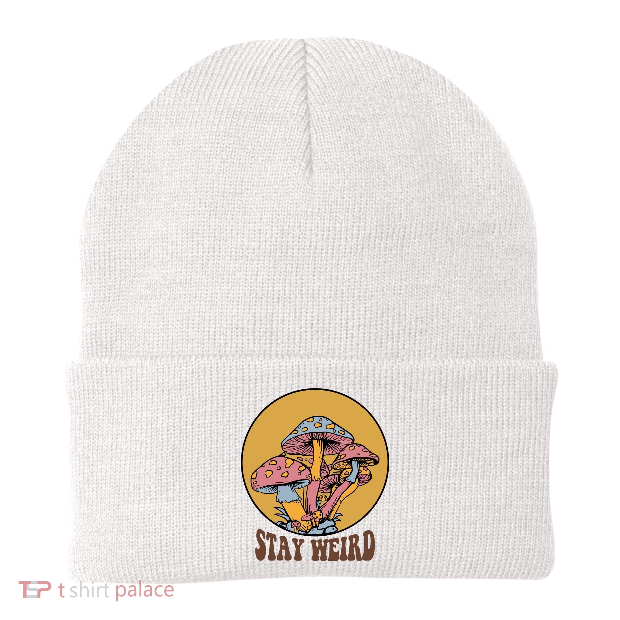 Funny Stay Weird Mushroom Meme Beanie