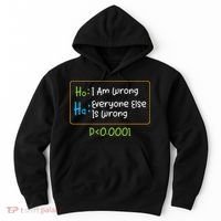 Funny Statistics Word Game Ich Bin Falsch, Alle Anderen Hoodie thumb 0