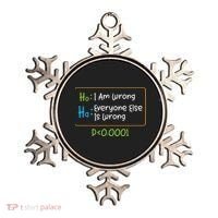 Funny Statistics Word Game Ich Bin Falsch, Alle Anderen Ornament thumb 0